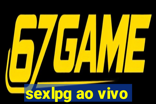 sexlpg ao vivo