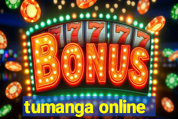 tumanga online