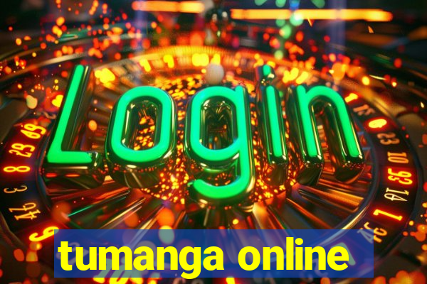 tumanga online