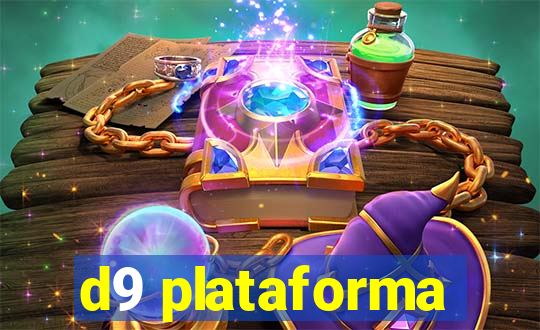 d9 plataforma