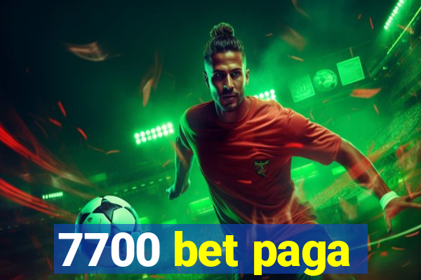 7700 bet paga