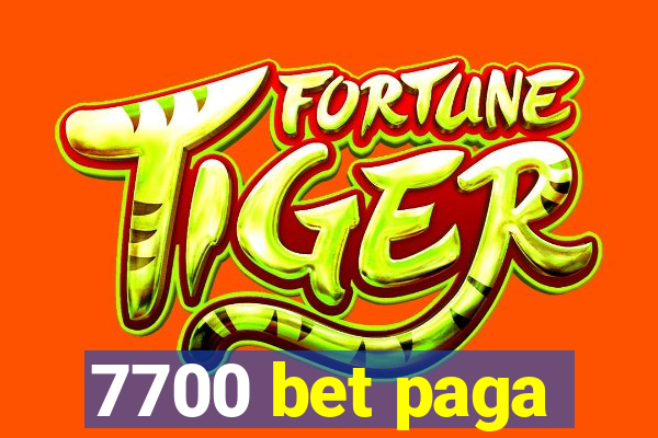 7700 bet paga