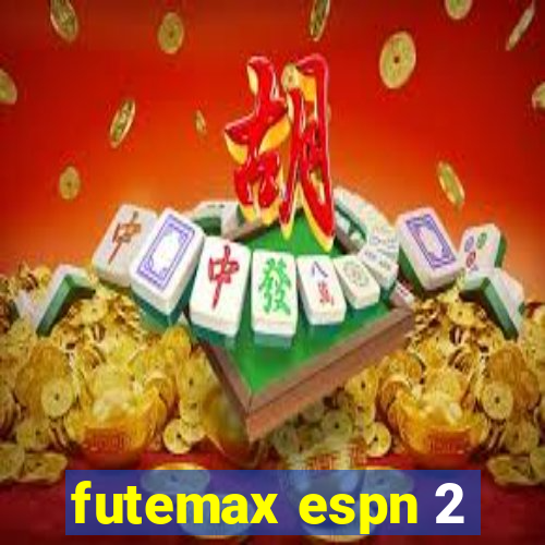 futemax espn 2