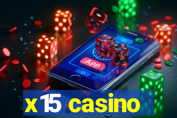 x15 casino