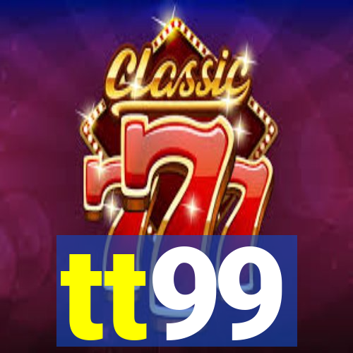 tt99