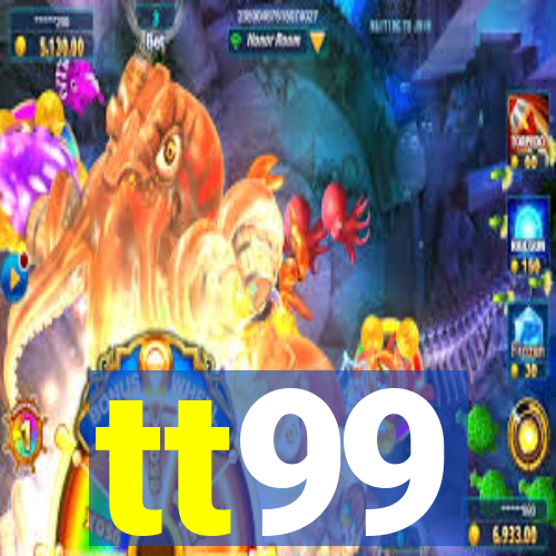 tt99