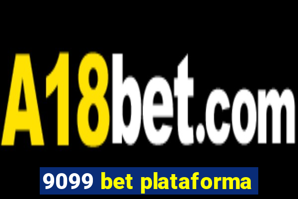 9099 bet plataforma