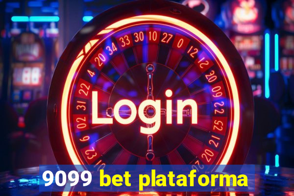 9099 bet plataforma