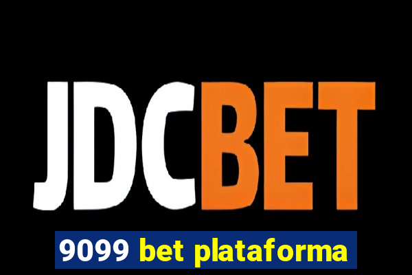 9099 bet plataforma