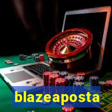 blazeaposta