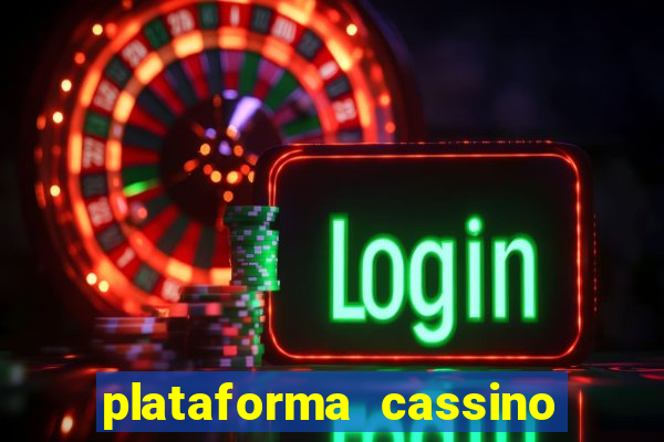 plataforma cassino que paga no cadastro