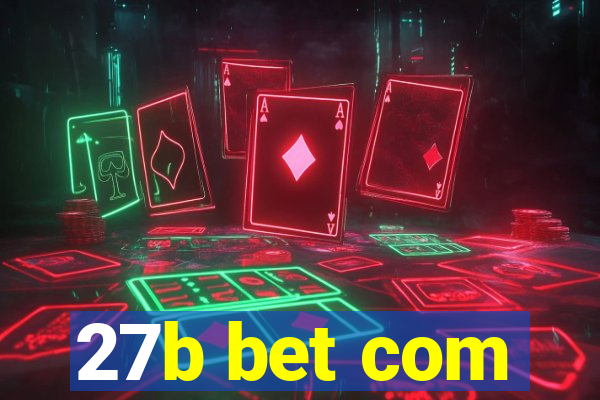 27b bet com