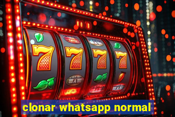 clonar whatsapp normal