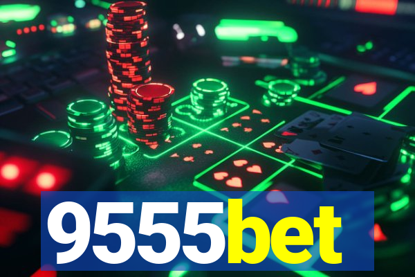 9555bet