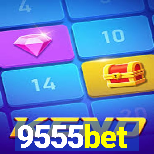 9555bet