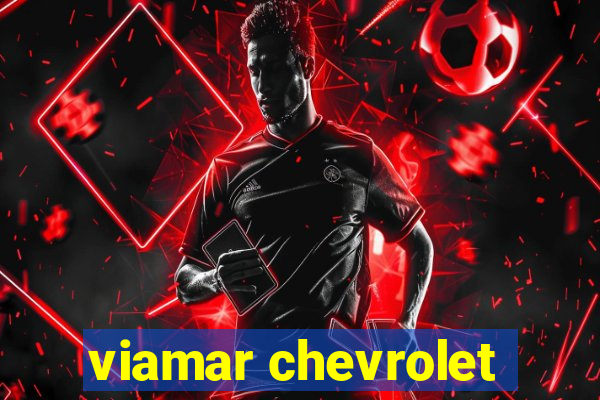 viamar chevrolet