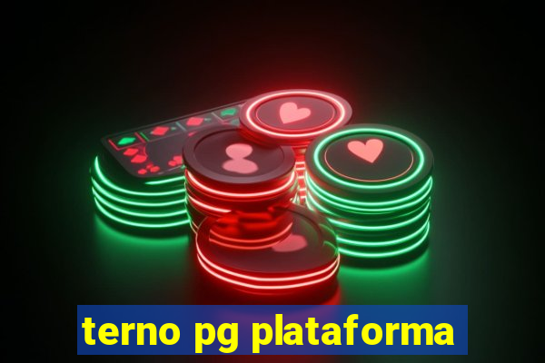 terno pg plataforma