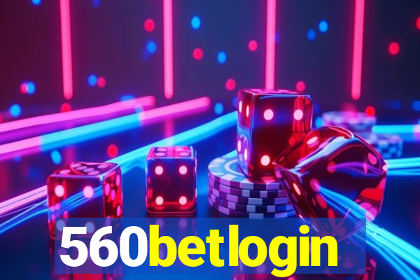 560betlogin