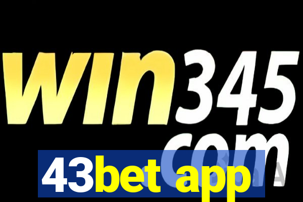 43bet app