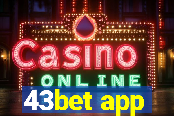 43bet app