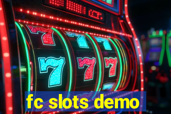 fc slots demo