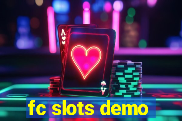 fc slots demo