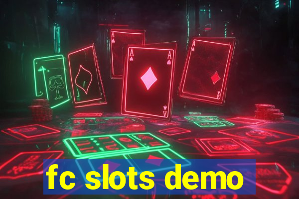 fc slots demo