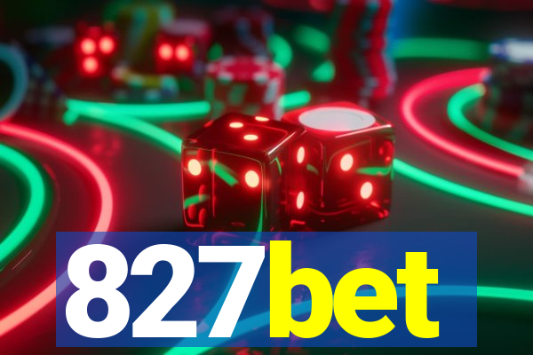 827bet