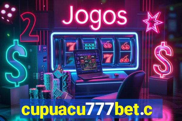 cupuacu777bet.com