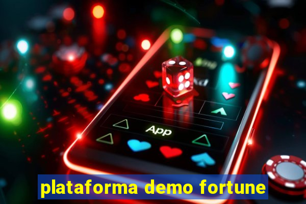 plataforma demo fortune