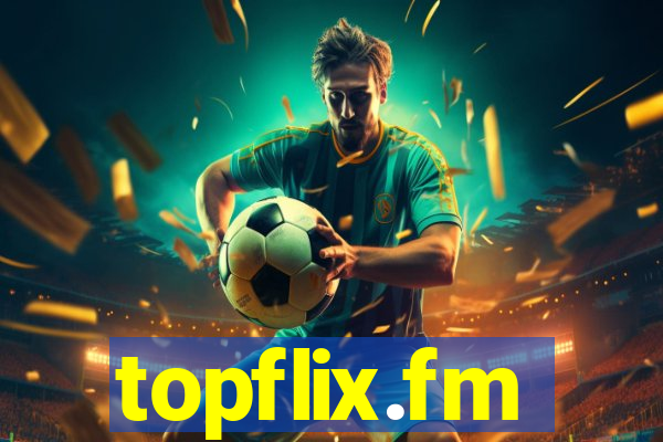 topflix.fm