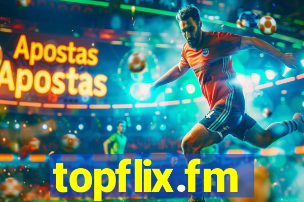 topflix.fm