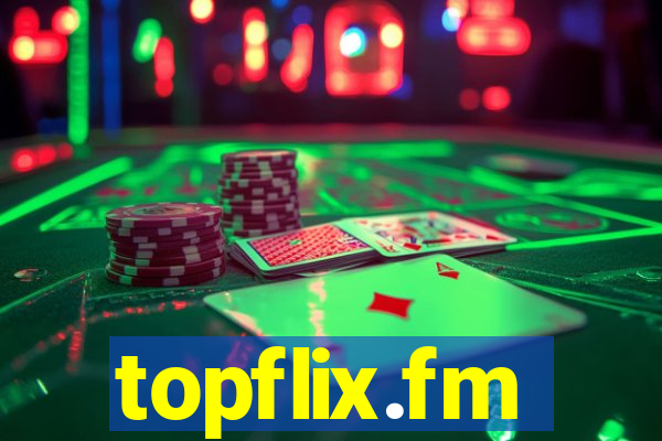 topflix.fm