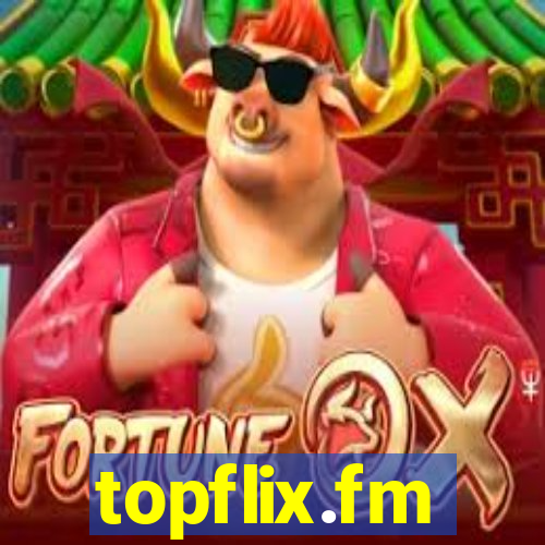 topflix.fm