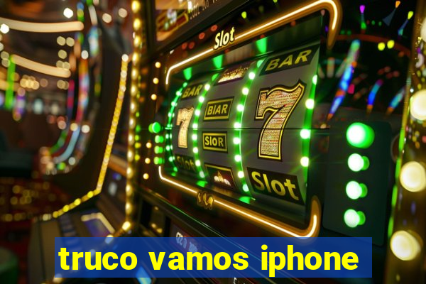 truco vamos iphone