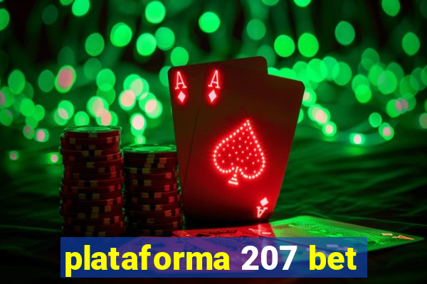 plataforma 207 bet