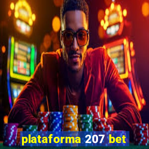 plataforma 207 bet