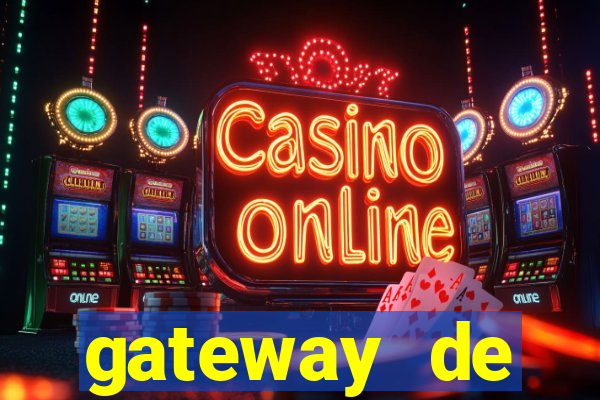 gateway de pagamento para cassino