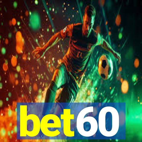 bet60