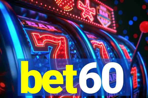 bet60