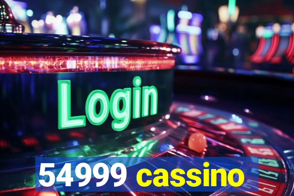 54999 cassino