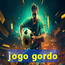 jogo gordo