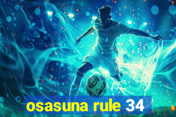 osasuna rule 34