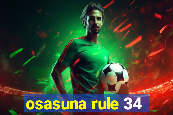 osasuna rule 34