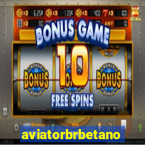 aviatorbrbetano