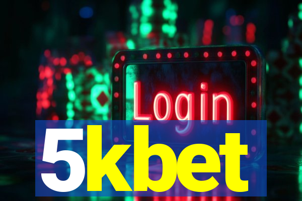 5kbet