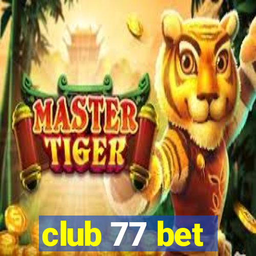 club 77 bet