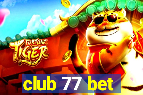 club 77 bet