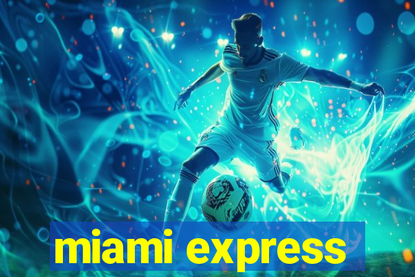 miami express