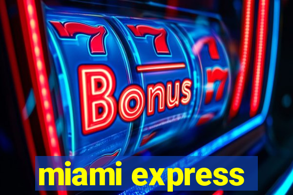 miami express